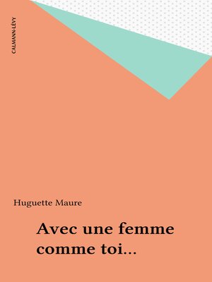 cover image of Avec une femme comme toi...